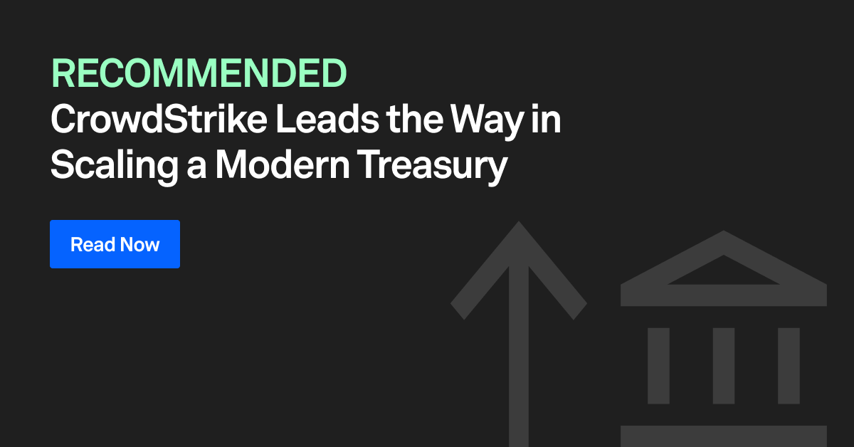 bottom cta crowdstrike leads the way in scaling a modern treasury b min